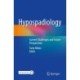 Hypospadiology: Current Challenges and Future Perspectives