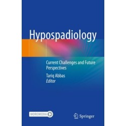 Hypospadiology: Current Challenges and Future Perspectives