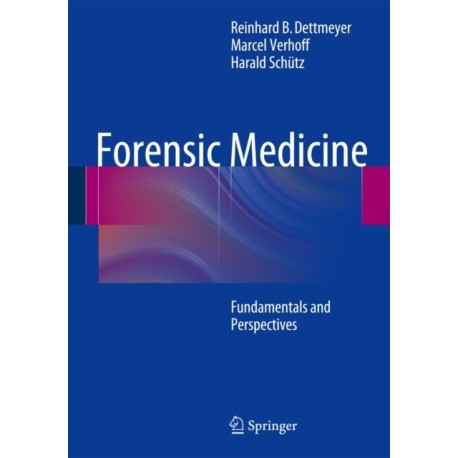 Forensic Medicine: Fundamentals and Perspectives