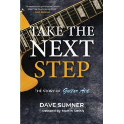 Take the Next Step: The story of Guitar Aid