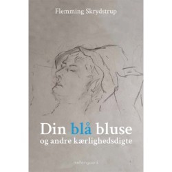 Din blå bluse og andre kærlighedsdigte