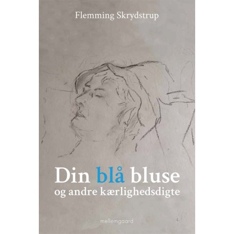 Din blå bluse og andre kærlighedsdigte