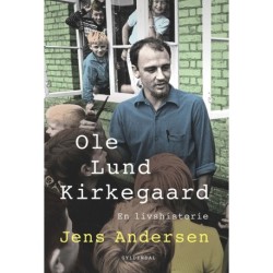 Ole Lund Kirkegaard: En livshistorie