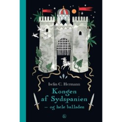 Kongen af Sydspanien: og hele balladen