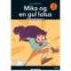 Mika og den gule lotus, Læs lydret 3