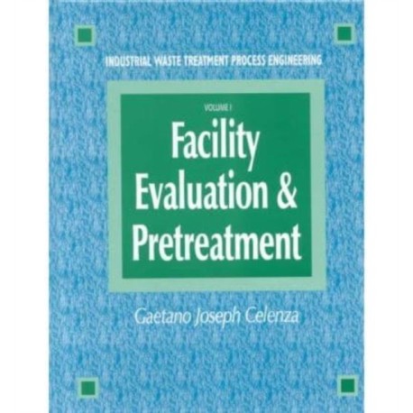 Industrial Waste Treatment Processing Engineering Guide Series