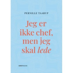 Jeg er ikke chef, men jeg skal lede