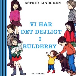 Vi har det dejligt i Bulderby