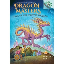 Cave of the Crystal Dragon: A Branches Book (Dragon Masters -26)