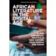 African Literature in the Digital Age: Class and Sexual Politics in New Writing from Nigeria and Kenya
