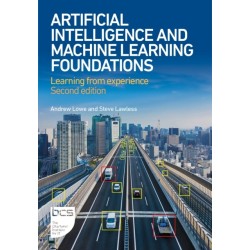 Artificial Intelligence and Machine Learning Foundations: Learning from experience