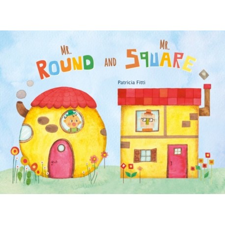 Mr. Round and Mr. Square