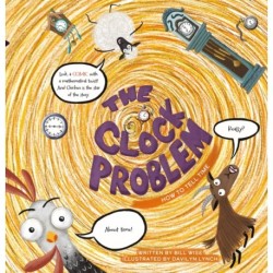 The Clock Problem. How to Tell Time