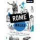 Moon Rome Walks (Third Edition): See the City Like a Local