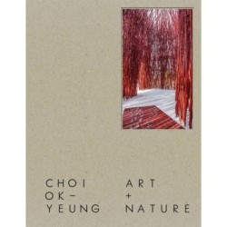 Choi Ok Yeung: Art & Nature