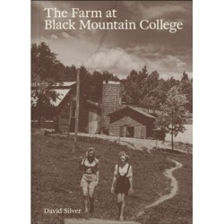 The Farm at Black Mountain College