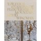 David Wiseman: The Four Seasons of Flower Fruit Mountain: An Immersive Exploration in Bronze, Porcelain, Plaster, and Glass