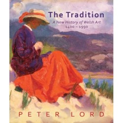 The Tradition: A New History of Welsh Art 1400-1990