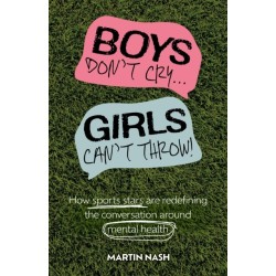 Boys Don't Cry, Girls Can't Throw: How Sports Stars Are Redefining the Conversation Around Mental Health