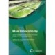 Blue Bioeconomy: Value-added Products from Marine Algae and Microorganisms