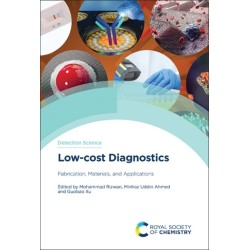 Low-cost Diagnostics: Fabrication, Materials, and Applications