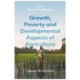 Growth, Poverty and Developmental Aspects of Agriculture: Countries' Perspectives