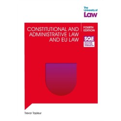SQE - Constitutional and Administrative Law and EU Law 4e