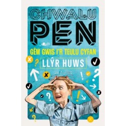 Chwalu Pen: Gem Gwis i'r Teulu Cyfan