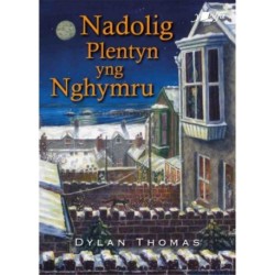 Nadolig Plentyn yng Nghymru
