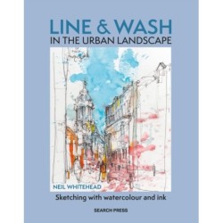 Line & Wash in the Urban Landscape: Sketching with Watercolour & Ink