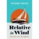 Relative to Wind: On Sailing, Craft, and Community