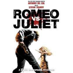 Romeo vs. Juliet: A Kill Shakespeare Adventure