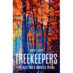 Treekeepers: The Race for a Forested Future