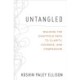 Untangled: Walking the Eightfold Path to Clarity, Courage, and Compassion