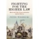 Fighting for the Higher Law: Black and White Transcendentalists Against Slavery