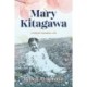 Mary Kitagawa: A Nikkei Canadian Life