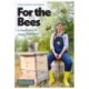 For the Bees: A Handbook for Happy Beekeeping
