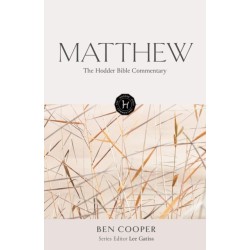 The Hodder Bible Commentary: Matthew