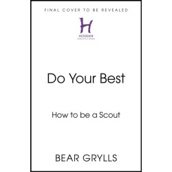Do Your Best: How to be a Scout
