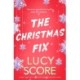 The Christmas Fix: the sizzling new festive romance from the Tiktok sensation and million-copy bestseller