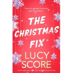 The Christmas Fix: the sizzling new festive romance from the Tiktok sensation and million-copy bestseller