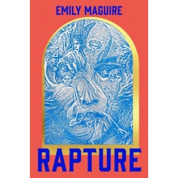 Rapture: A fierce, feminist, sexy retelling of the life of the first and only female pope