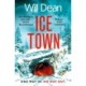 Ice Town: the gripping and explosive new thriller featuring Tuva Moodyson
