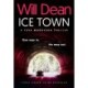 Ice Town: the gripping and explosive new thriller featuring Tuva Moodyson