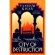 City of Destruction: The gripping and unputdownable new Malabar House mystery