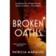 Broken Oaths: An electric, chilling new crime thriller perfect for fans of Nadine Matheson