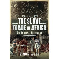 The Slave Trade in Africa: An ongoing Holocaust