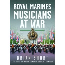 Royal Marines Musicians at War