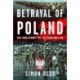 Betrayal of Poland: First-hand accounts from the Second World War