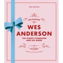 Wes Anderson: The Iconic Filmmaker and his Work